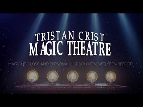 Tristan crist magic theatre